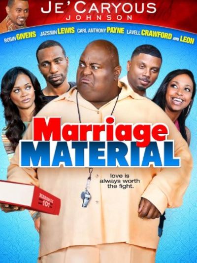 watch-Je'Caryous Johnson's Marriage Material (2013)