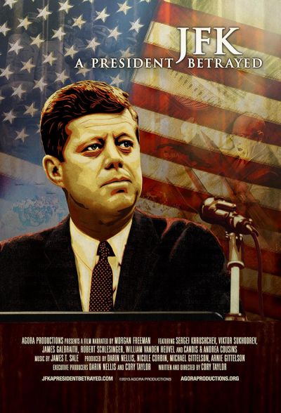 watch-JFK: A President Betrayed (2013)