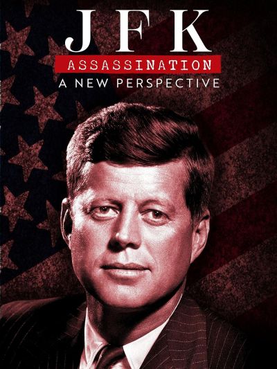 watch-JFK Assassination: A New Perspective