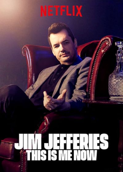 watch-Jim Jefferies: This Is Me Now (2018)