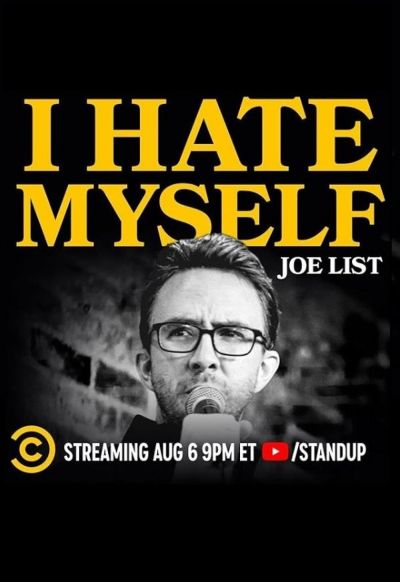 watch-Joe List: I Hate Myself (2020)