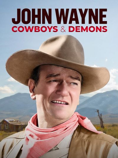 watch-John Wayne: Cowboys & Demons (2023)