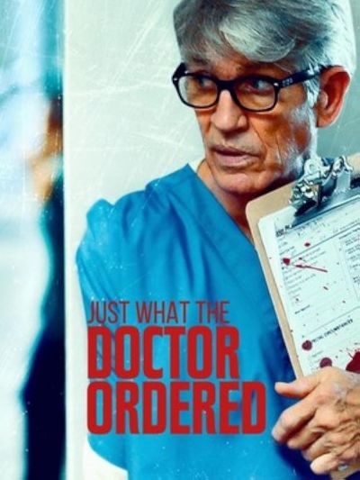 watch-Just What the Doctor Ordered (2021)