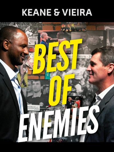watch-Keane & Vieira: Best of Enemies (2013)