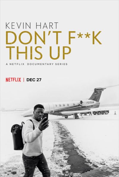 watch-Kevin Hart: Don't F**k This Up (2019)