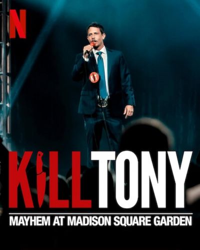 watch-Kill Tony: Mayhem at Madison Square Garden (2025)