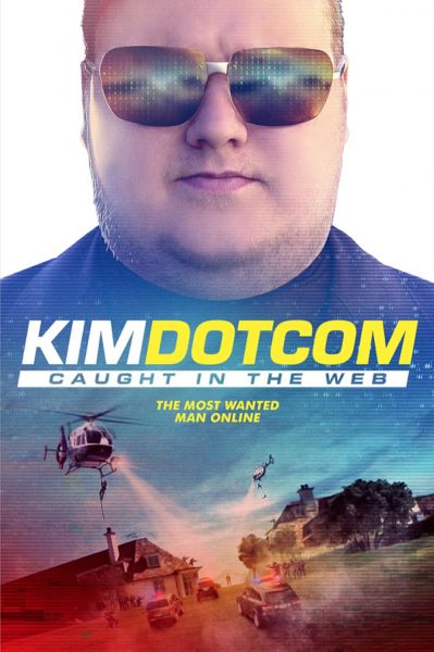 watch-Kim Dotcom: Caught in the Web (2017)