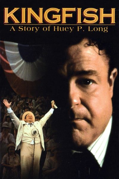 watch-Kingfish: A Story of Huey P. Long (1995)