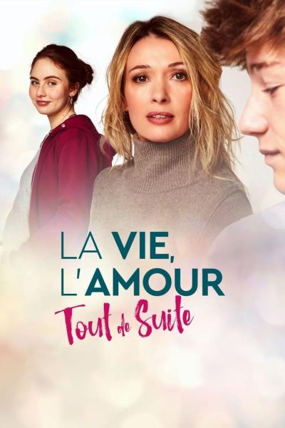 watch-La vie, l'amour, tout de suite (2023)