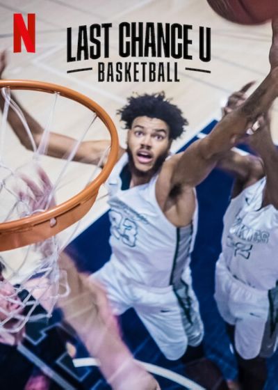watch-Last Chance U: Basketball (2021)