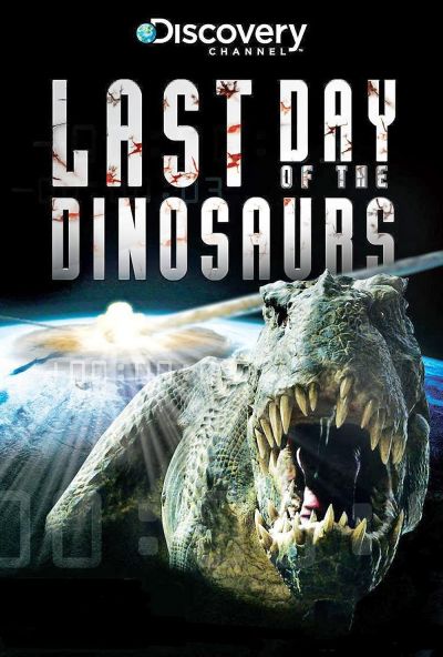 watch-Last Day of the Dinosaurs (2010)