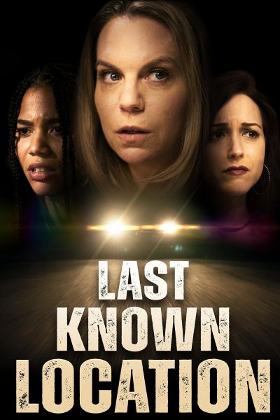watch-Last Known Location (2024)