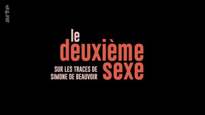 watch-Le deuxième sexe : Sur les traces de Simone de Beauvoir (2025)