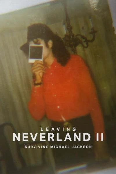 watch-Leaving Neverland 2: Surviving Michael Jackson (2025)