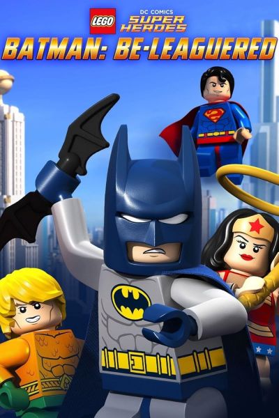 watch-Lego DC Comics: Batman Be-Leaguered (2014)