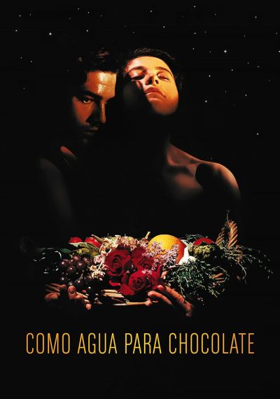 watch-Like Water for Chocolate (1993)