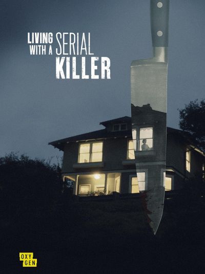 watch-Living with A Serial Killer (2021)