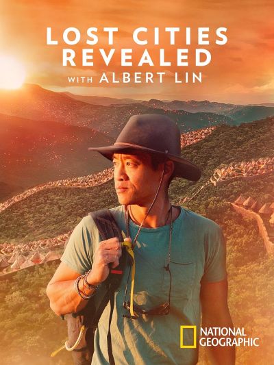 watch-Lost Cities Revealed with Albert Lin (2023)