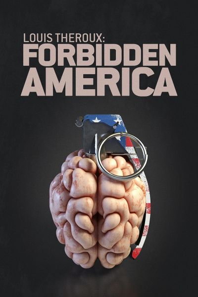 watch-Louis Theroux: Forbidden America (2022)