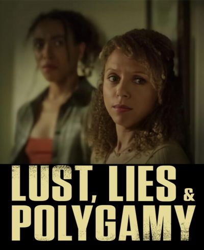 watch-Lust, Lies, and Polygamy (2023)