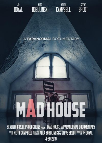 watch-Mad House: A Paranormal Documentary (2019)