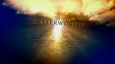 watch-Maelstrom: The Odyssey of Waterworld (2018)