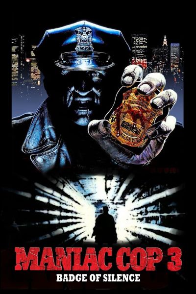 watch-Maniac Cop 3: Badge of Silence (1992)