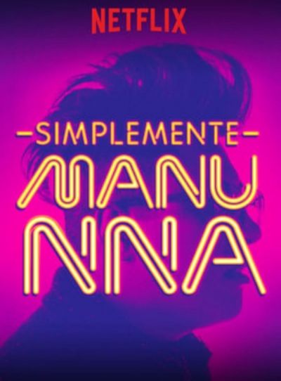 watch-Manu Nna: Simplemente Manu NNa (2017)