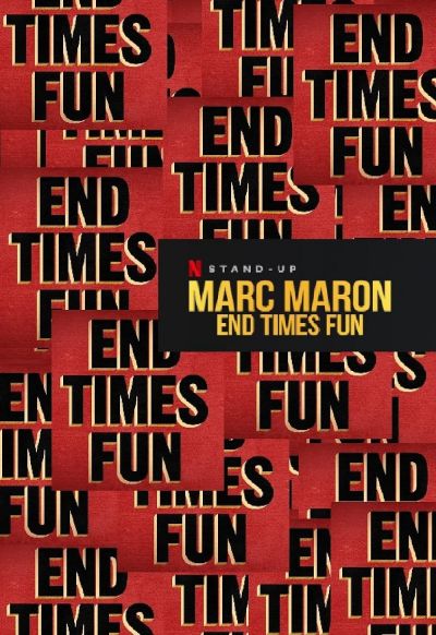 watch-Marc Maron: End Times Fun (2020)