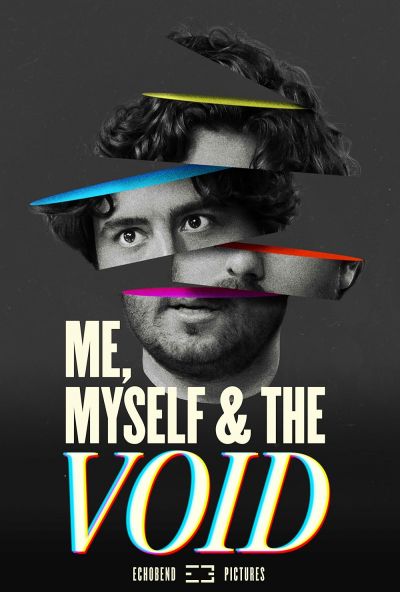 watch-Me, Myself & the Void (2023)