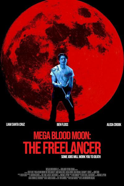 watch-Mega Blood Moon: The Freelancer (2025)