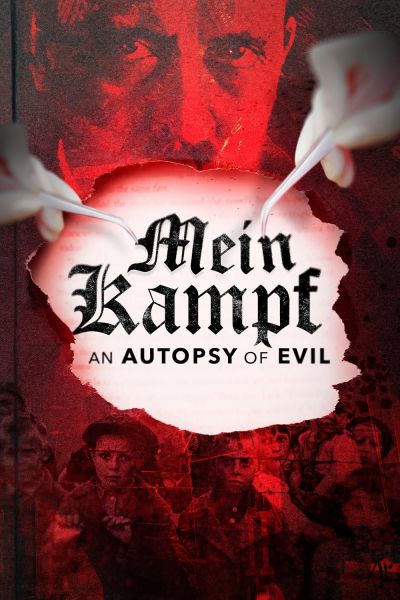 watch-Mein Kampf: An Autopsy of Evil