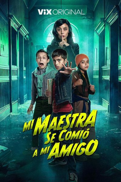 watch-Mi Maestra se comiÃ³ a mi amigo (2023)