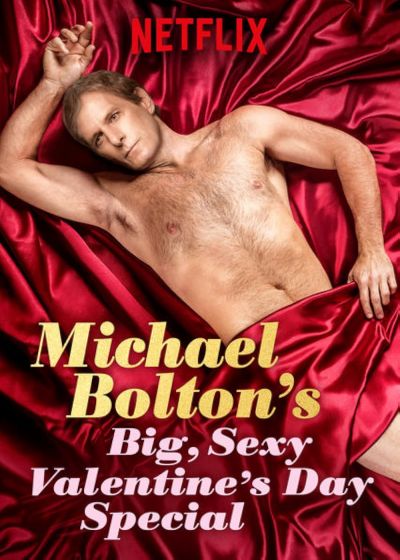 watch-Michael Bolton's Big, Sexy Valentine's Day Special (2017)