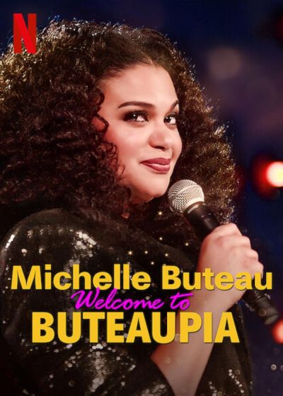 watch-Michelle Buteau: Welcome to Buteaupia (2020)