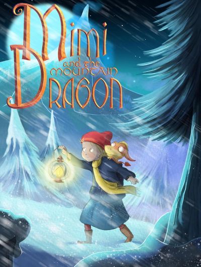 watch-Mimi and the Mountain Dragon (2019)