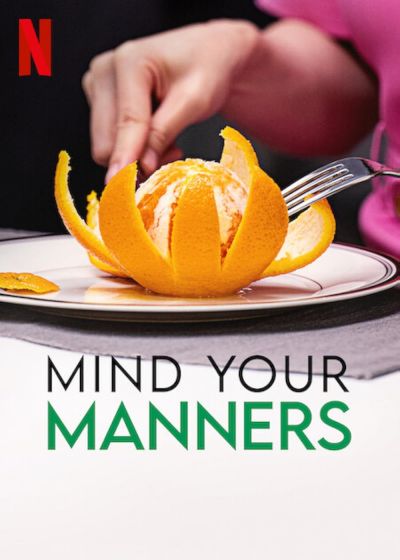 watch-Mind Your Manners (2022)