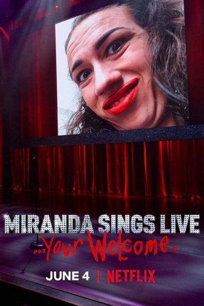 watch-Miranda Sings Live... Your Welcome (2019)