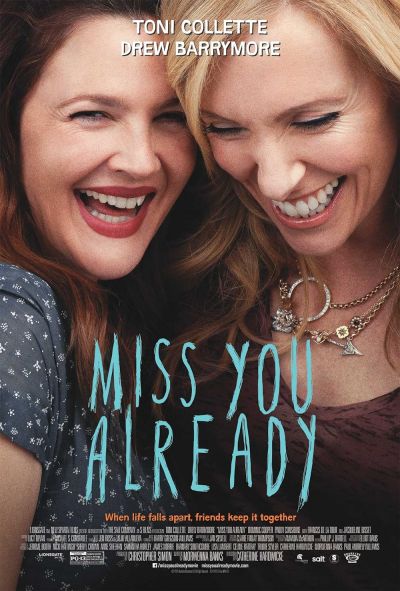 watch-Miss You Already (2015)