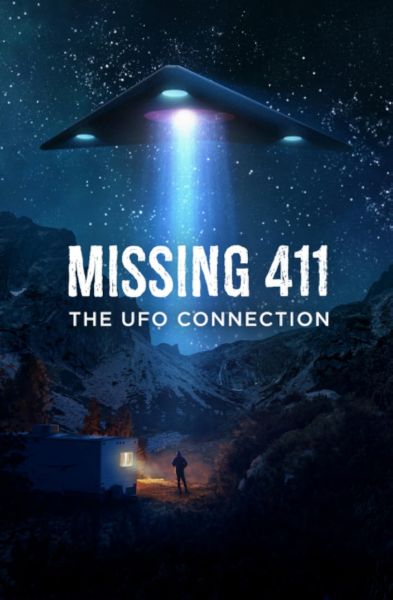 watch-Missing 411: The U.F.O. Connection (2022)