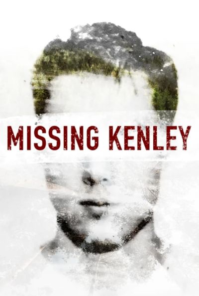 watch-Missing Kenley (2022)