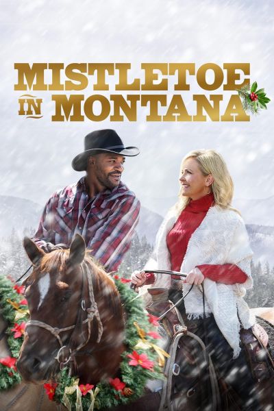 watch-Mistletoe in Montana (2021)