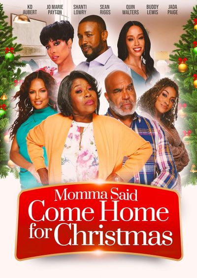 watch-Momma Said Come Home for Christmas (2023)