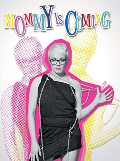 watch-Mommy Is Coming (2012)