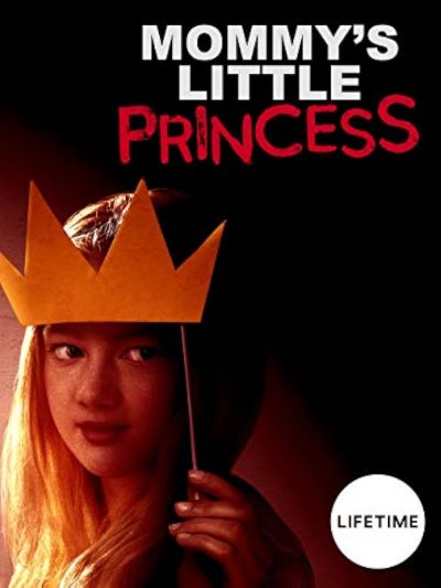 watch-Mommy's Little Princess (2019)