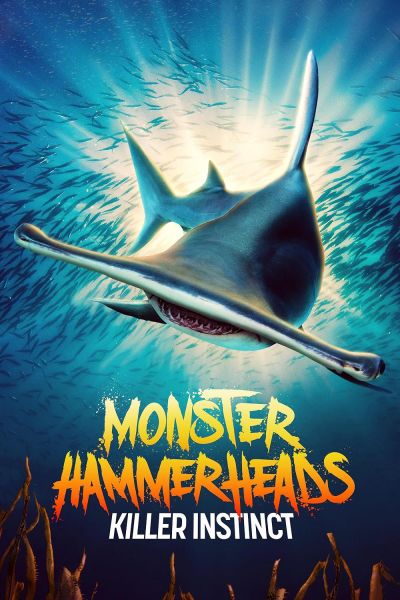 watch-Monster Hammerheads: Killer Instinct (2023)