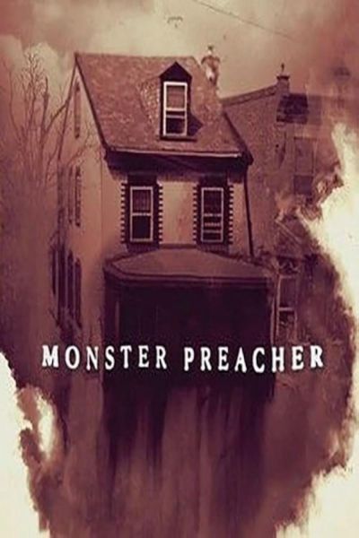 watch-Monster Preacher (2021)