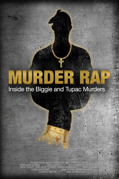 watch-Murder Rap: Inside the Biggie and Tupac Murders (2015)
