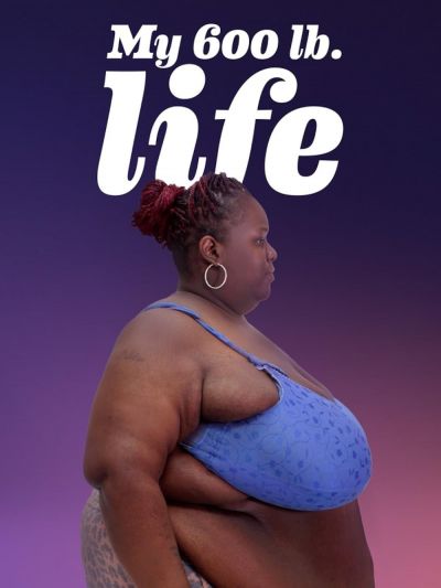 watch-My 600-lb Life (2012)