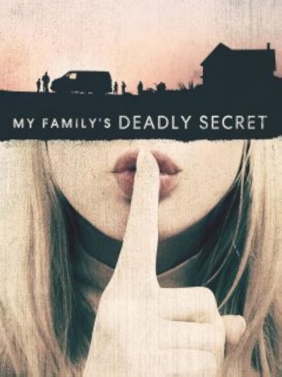 watch-My Family's Deadly Secret (2020)